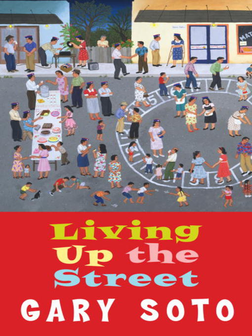 Title details for Living Up the Street by Gary Soto - Wait list